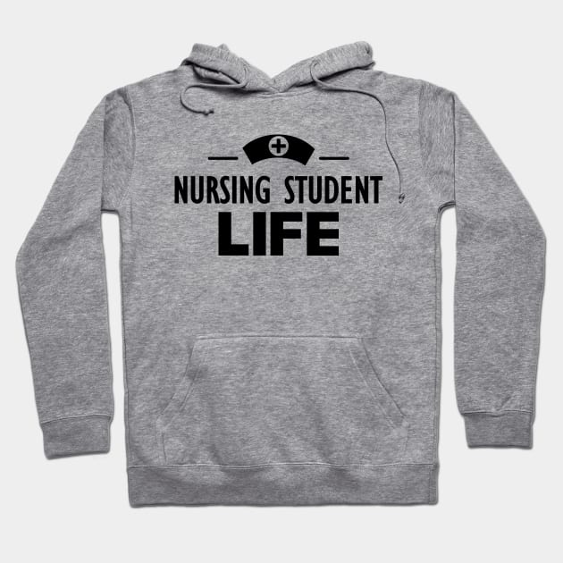 Nursing Student Life Hoodie by KC Happy Shop